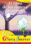 Lee Con Gloria Fuertes. El libro de las flores y los árboles