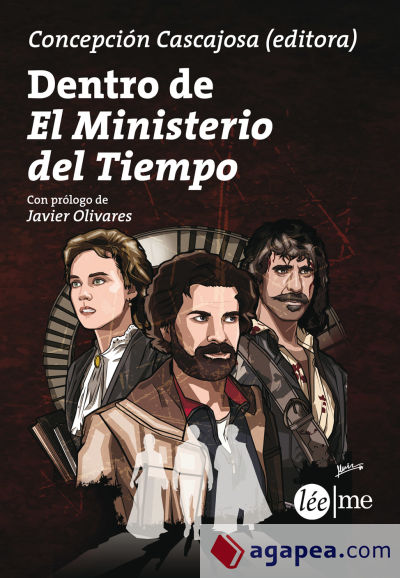 Dentro de El Ministerio del Tiempo