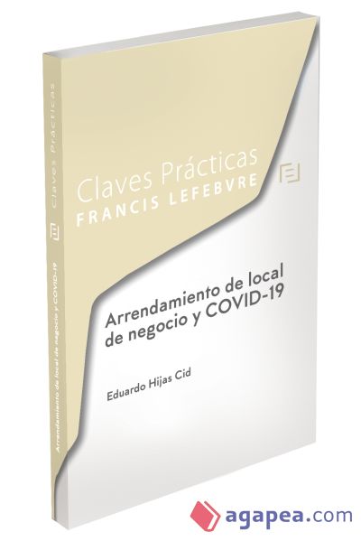 Claves Prácticas Arrendamiento de local de negocio y COVID-19