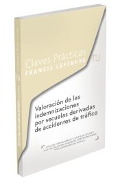 Portada de Claves Prácticas Valoración de las indemnizaciones por secuelas derivadas de accidentes de tráfico