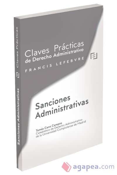 Claves prácticas de Derecho Administrativo Sanciones Administrativas