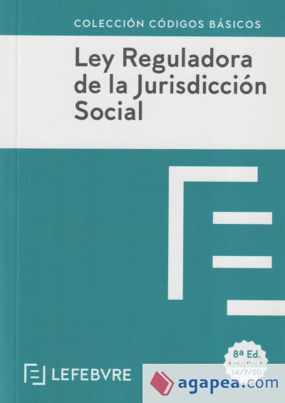 Ley Reguladora de la Jurisdiccion Social 8ª EDC.: Código Básico