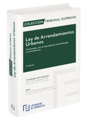 Portada de Ley de Arrendamientos Urbanos Comentada: Colección Tribunal Supremo