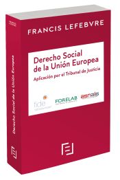 Portada de Manual Derecho Social de la UE. Aplicación por el Tribunal de Justicia