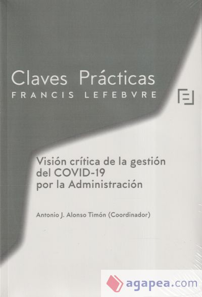 Claves Prácticas Implicaciones en el Derecho Administrativo de la gestión del COVID-19