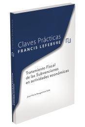 Portada de Claves Prácticas Tratamiento Fiscal de las Subvenciones en actividades económicas