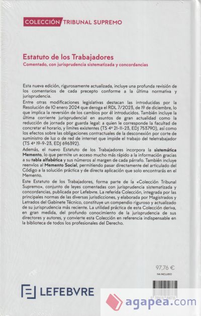 Estatuto de los Trabajadores. Comentado con jurisprudencia sistematizada y concordancias