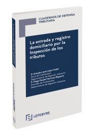 Portada de La entrada y registro domiciliario por la Inspección de los tributos