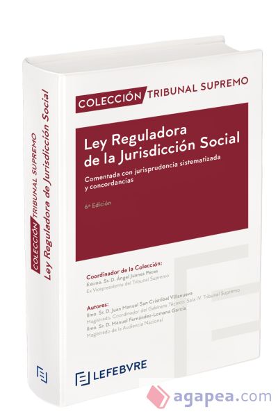 Ley Reguladora de la Jurisdicción Social comentada 6ª edc