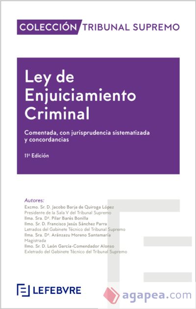 Ley de Enjuiciamiento Criminal 11ª Edición Comentado