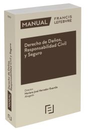 Portada de Manual Derecho de Daños, Responsabilidad Civil y Seguro