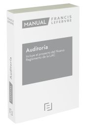 Portada de Manual de Auditoría Incluye el Proyecto del nuevo Reglamento de la LAC 2020