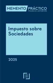 Portada de Memento practico impuesto sobre sociedades 2025