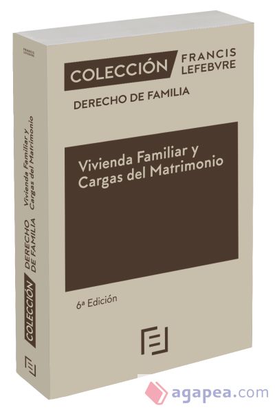 Vivienda Familiar y Cargas del Matrimonio 5ª edc