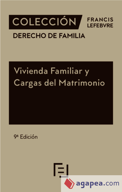 Vivienda Familiar y Cargas del Matrimonio 9ª ed