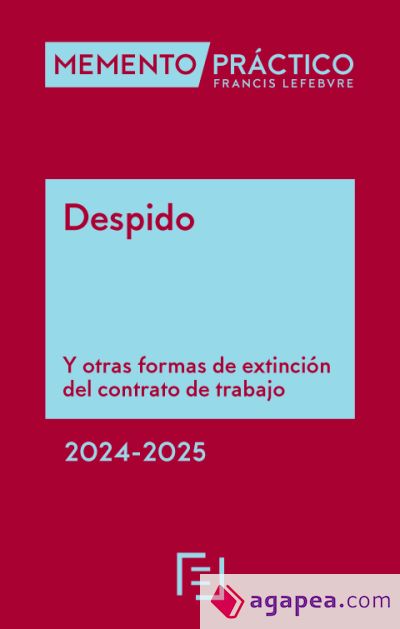 Memento Despido 2023-2024. Y otras formas de extinción del contrato de trabajo