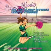 Portada de Bendy Wendy and the (Almost) Invisible Genetic Syndrome