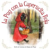 Portada de La Pug Con La Caperucita Roja