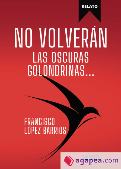 No volverán las oscuras golondrinas