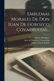 Portada de Emblemas Morales De Don Iuan De Horozco Covarruuias