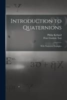 INTRODUCTION TO QUATERNIONS - PHILIP 1808-1879 KELLAND PETER GUTHRIE ...