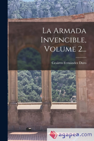 La Armada Invencible, Volume 2