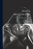Portada de Mar&iacute;a Magdalena
