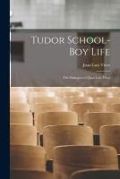 Portada de Tudor School-boy Life