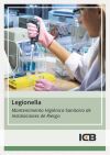 Legionella. Mantenimiento Higi&eacute;nico-sanitario de Instalaciones de Riesgo