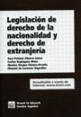 Legislación de Derecho de la Nacionalidad y Derecho de Extranjería