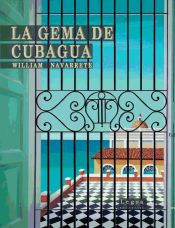 La gema de Cubagua. William Navarrete (Ebook)