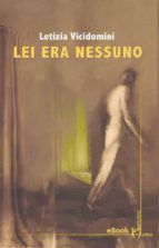 Portada de Lei era nessuno (Ebook)