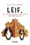 Leif, el ping?ino sueco en M?xico