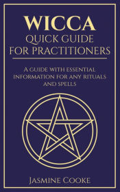 Portada de Wicca - Quick Guide for Practitioners