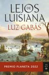 Lejos De Luisiana De Luz Gabás
