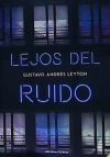 Lejos del ruido