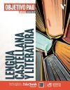 Lengua castellana y Literatura. Andaluc&iacute;a. Objetivo Pau (LC+CA+ Libreta)