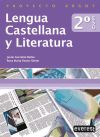 Lengua Castellana Y Literatura 2.º Eso. Proyecto Argot