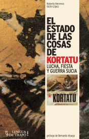 Portada de El estado de las cosas de Kortatu