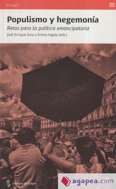 Populismo y hegemonía: Retos para la política emancipatoria