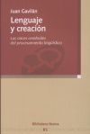 Lenguaje y creación. Las raíces cerebrales del procesamiento lingüístico