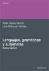 Lenguajes, gramáticas y autómatas. Curso básico