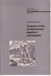 Lenguas criollas de base lexical española y portuguesa.