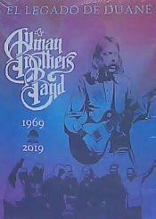 Portada de El legado de Duane: The allman brothers band 1969-2019