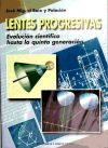 Lentes progresivas. Evolución científica