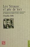 Leo Strauss: el arte de leer. Una lectura de la interpretación straussiana de Maquiavelo, Hobbes, Locke y Spinoza