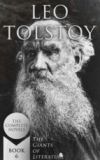 Leo Tolstoy: The Complete Novels (The Giants of Literature - Book 6) (Ebook)