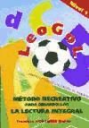 Leogol. Método recreativo para desarrollar la lectura integral