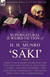 Portada de The Collected Supernatural and Weird Fiction of H. H. Munro (Saki)