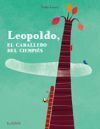 Leopoldo, el caballero de las mil patas